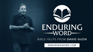 Enduring Word - David Guzik