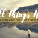 All Things New David Guzik